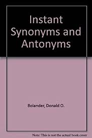 instant synonyms and antonyms 5 100
