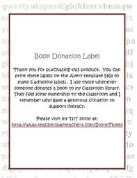 Select this template to you help you get started with a personalized thank you letter for a donation received. Book Donation Label By Flukes Teachers Pay Teachers