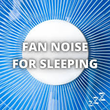 fan noise for sleep 10 hours