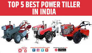 top 5 best power tiller in india