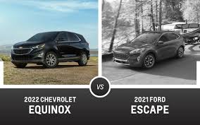 2022 Chevy Equinox Vs 2021 Ford Escape