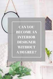 interior designer without a degree