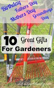 The 10 Best Gifts For Gardeners Life