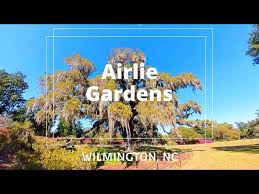 airlie gardens wilmington nc