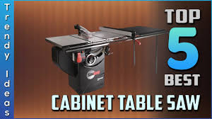 top 5 best cabinet table saw review in
