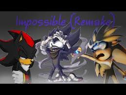 Amy sally sonic miri (mi fc. Sonic Shadow And Silver Impossible Remake Amv Sonic And Shadow Shadow Sonic