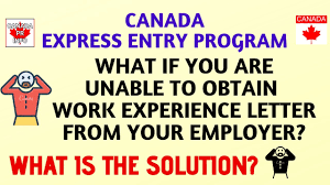 When you apply for a mortgage, the lender will need you to supply evidence of your. What If You Are Unable To Get Work Experience Letter From Your Employer Canada Express Entry Program Youtube
