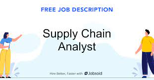 To help a growing organization develop, and promote superior quality customer service, increase revenue; Supply Chain Analyst Job Description Jobsoid