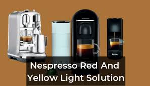 fix nespresso red and yellow light