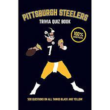 We're about to find out if you know all about greek gods, green eggs and ham, and zach galifianakis. Buy Pittsburgh Steelers Trivia Quiz Book 500 Questions On All Things Black And Yellow Paperback September 3 2017 Online In Turkey 1975767411