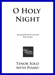 o holy night tenor solo with piano