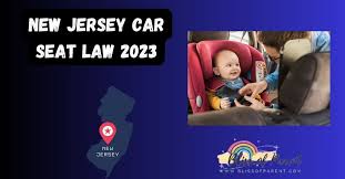 Nj New Jersey Car Seat Law 2023