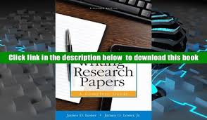 Writing Research Papers a Complete Guide  James D Lester Jr  James     Amazon com