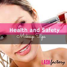 health and safety makeup tips lash