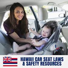 hawaii car seat laws 2023 cur