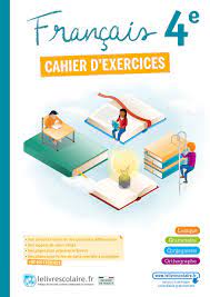 Calaméo - Français 4e - Cahier d'exercices