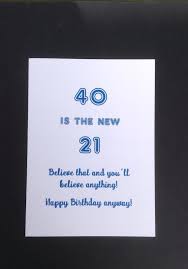No woman should have kids over 40. 40th Birthday Card Card For 40 Year Old Funny 40th Milestone Etsy Birthday Card Sayings 40th Birthday Wishes Birthday Cards For Men