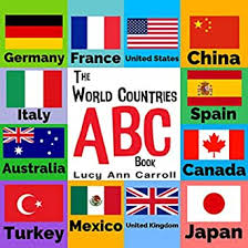 Click on the name of the country to see more details on it (capital, area, population, motto, national anthem, borders, etc.). The World Countries Abc Book Nations And Flags From A To Z For Kids 1 5 Years Old Funny Children S Book For Kindergarten Preschool Prep Success The English Alphabet English