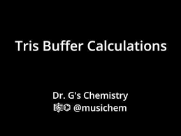 tris buffer calculations you