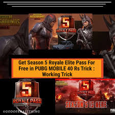Elite users can get advanced rewards from pubg. Get Season 5 Royale Elite Pass For Free In Pubg Mobile 40 Rs Trick Working Trick