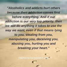 Having an alcoholic family member denial also plays a role in alcoholism's effect on families. Loving An Alcoholic Quotes Love Quotes Collection