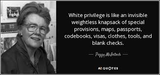 Best privilege quotes selected by thousands of our users! Top 25 White Privilege Quotes A Z Quotes