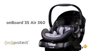 Safety 1ˢᵗ Onboard35 Air 360 Infant Car