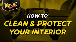 how to clean and protect your interior
