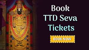 Tirumala Tirupati Devasthanam Darshan Ttd Seva Tickets