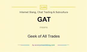 gat geek of all trades by