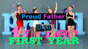 PROUD FATHER [0.13] [Westy20] SPECIAL EDITION ESPAÑOL ANDROID Y PC - YouTube