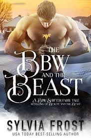 Phat booty cherise rose topdog. Amazon Com The Bbw And The Beast A Shifter Retelling Of Beauty And The Beast A Bbw Shifter Fairy Tale Retelling Book 1 Ebook Frost Sylvia Kindle Store