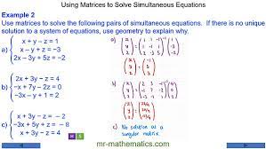 Using Matrices To Solve Simultaneous