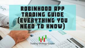 Robinhood App Trading Guide Everything You Need To Know