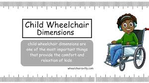 child wheelchair dimensions helpful