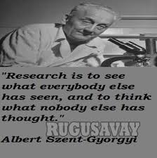 Quotes by Albert Szent-Gyorgyi @ Like Success via Relatably.com