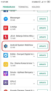 Those who take notice of technical details may wonder what app is this.? Android System Webview Fungsi Mengapa Selalu Minta Update