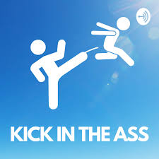 Kick in the ass