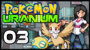 Pokémon Uranium - Episode 3 | Nowtoch Gym Leader Maria! - YouTube