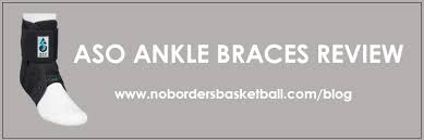 Aso Ankle Braces Review No Borders Basketball Blog