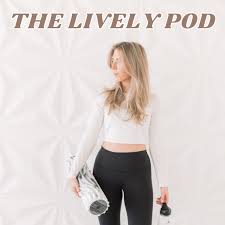 The Lively Pod