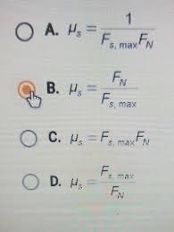 maximum force of static friction fs