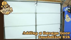 adding a garage door insulation kit