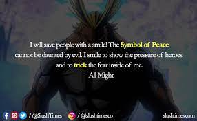 They make us want to be better people. My Hero Academia Quotes Smile Novocom Top