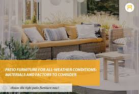 Patio Furniture For All Weather