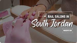 nail salons in south jordan