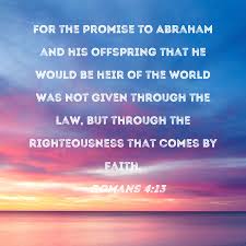 romans 4 13 for the promise to abraham