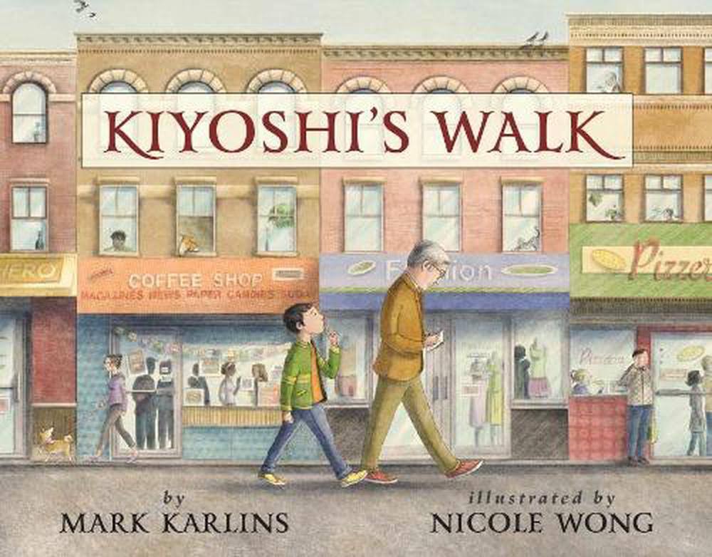 Kiyoshi's Walk: Karlins, Mark, Wong;Nicole, Wong;Nicole: 9781620149584:  Books - Amazon