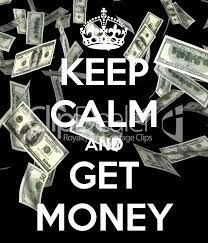 Become an interpreter or translator 5. Keep Calm Money Keep Calm And Get Money Keep Calm And Carry On Image Generator How To Get Money Show Me The Money Money On My Mind