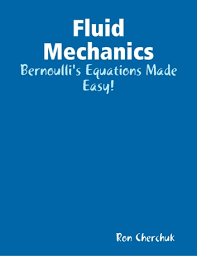Fluid Mechanics Bernoulli S Equations